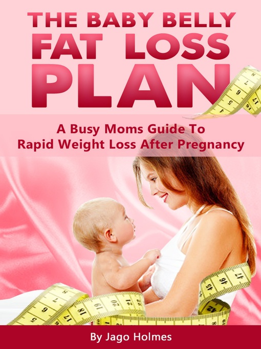 Title details for The Baby Belly Fat Loss Plan by Jago Holmes - Available